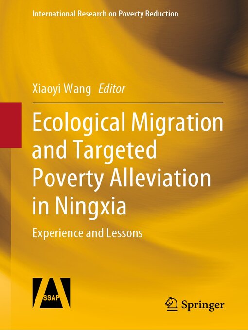 Title details for Ecological Migration and Targeted Poverty Alleviation in Ningxia by Xiaoyi Wang - Available